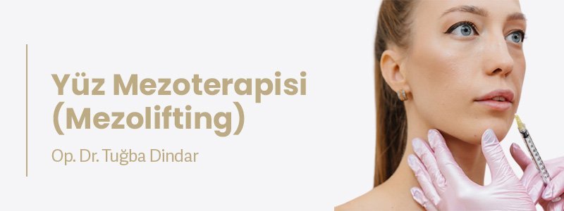 Yüz Mezoterapisi (Mezolifting)